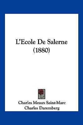 L'Ecole De Salerne (1880) [French] 116100730X Book Cover
