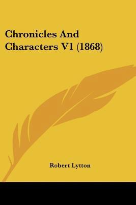 Chronicles And Characters V1 (1868) 1120176492 Book Cover