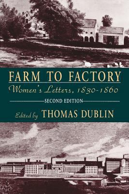 Farm to Factory: Women's Letters, 1830-1860 023108157X Book Cover