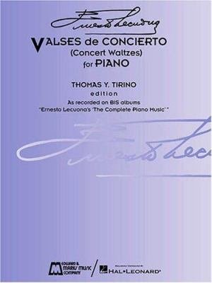 Ernesto Lecuona - Valses de Concierto: Concert ... 063403684X Book Cover