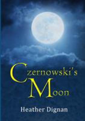 Czernowski's Moon 0244635889 Book Cover
