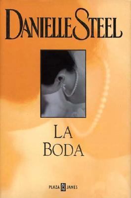 La boda / The Wedding (Spanish Edition) [Spanish] 8401329264 Book Cover