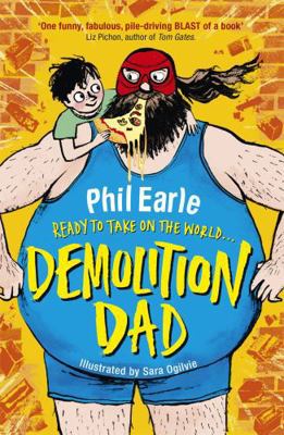 Demolition Dad 1444013866 Book Cover