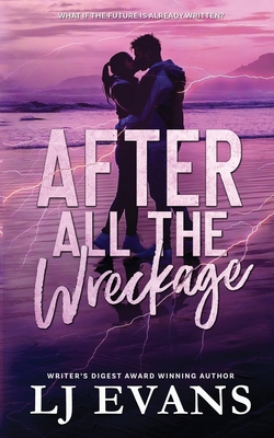 After All the Wreckage 1962499103 Book Cover