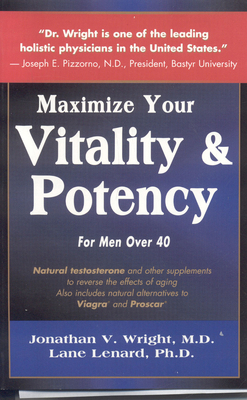 Maximize Your Vitality & Potency 0962741817 Book Cover