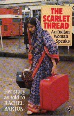 The Scarlet Thread: An Indian Woman Speaks 0860688712 Book Cover