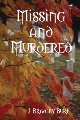Missing and Murdered 1387310321 Book Cover