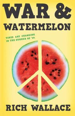War and Watermelon 0142421383 Book Cover