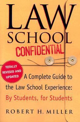 Law School Confidential: A Complete Guide to th... 0312318812 Book Cover