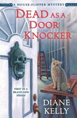 Dead as a Door Knocker: A House-Flipper Mystery 1250428734 Book Cover