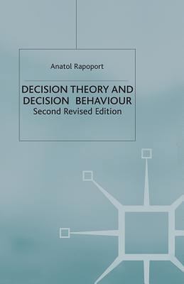 Decision Theory and Decision Behaviour 1349399884 Book Cover