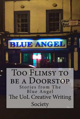Too flimsy to be a Doorstop: Stories from the B... 1546534326 Book Cover