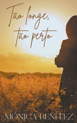 Tão longe, tão perto [Portuguese] B0BNK7H7SC Book Cover