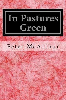 In Pastures Green 153718279X Book Cover