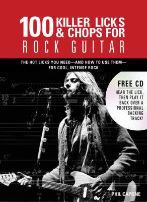 100 Killer Licks and Chops for Rock Guitar [Wit... 078582488X Book Cover