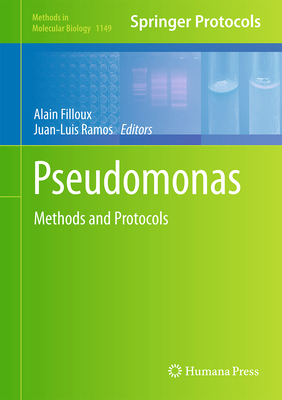 Pseudomonas Methods and Protocols 1493904728 Book Cover