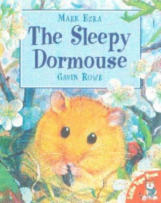The Sleepy Dormouse 1854307266 Book Cover