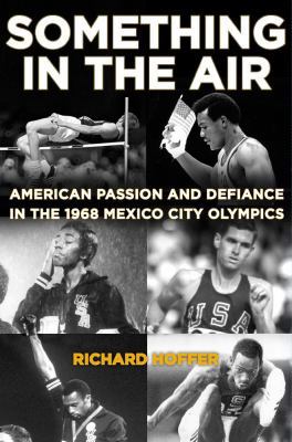 Something in the Air: American Passion and Defi... 1416588949 Book Cover