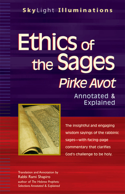 Ethics of the Sages: Pirke Avot--Annotated & Ex... 1683360508 Book Cover