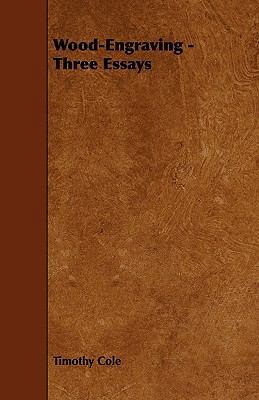 Wood-Engraving - Three Essays 1444692577 Book Cover