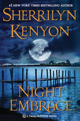 Night Embrace (Dark-Hunter Novels) 0312653832 Book Cover