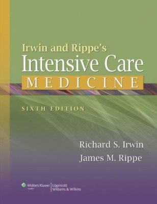 Irwin and Rippe's Intensive Care Medicine 0781791537 Book Cover