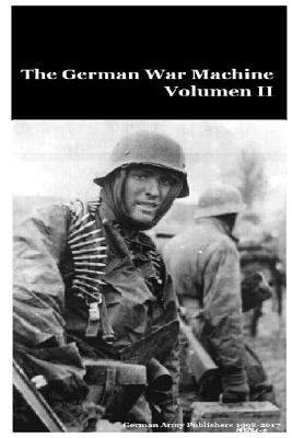 The German War Machine Volumen II [Spanish] 1548070556 Book Cover