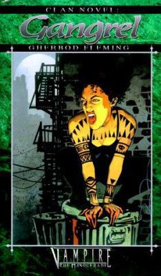 Clan Novel : Gangrel 1565048032 Book Cover