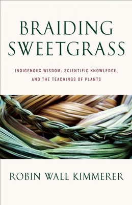 Braiding Sweetgrass 1571313354 Book Cover