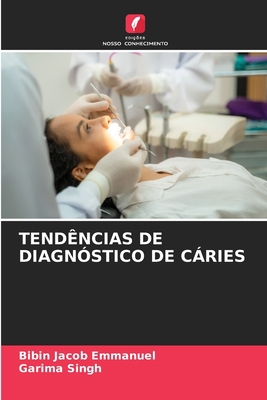 Tendências de Diagnóstico de Cáries [Portuguese] 6206112993 Book Cover