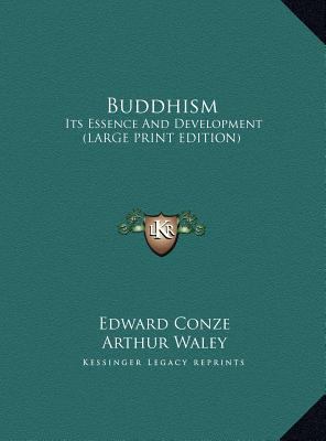 Buddhism: Its Essence And Development (LARGE PR... [Large Print] 1169928757 Book Cover