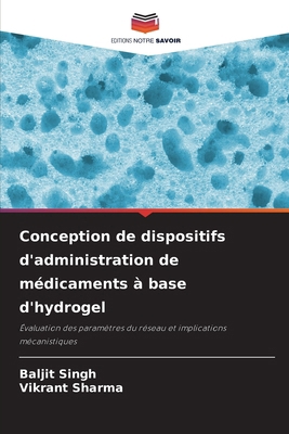 Conception de dispositifs d'administration de m... [French] 6207859790 Book Cover