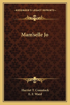 Mam'selle Jo 1163626503 Book Cover