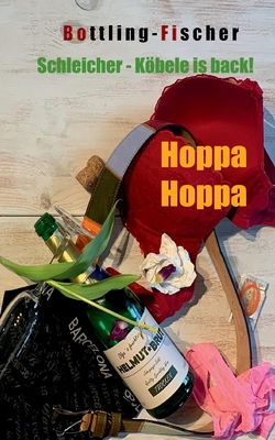 Hoppa Hoppa: Schleicher-Köbele is back [German] 3753420867 Book Cover