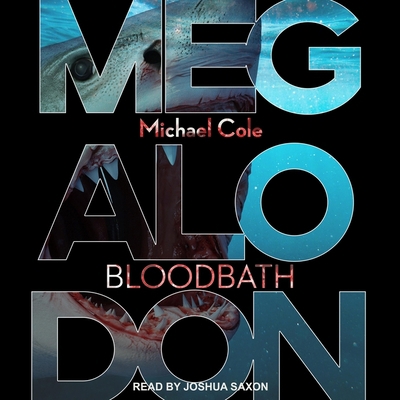 Megalodon: Bloodbath B0B9ZCY435 Book Cover