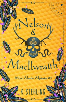Nelson & MacIlwraith: Moon Murder Mysteries III B0CXSGZR35 Book Cover