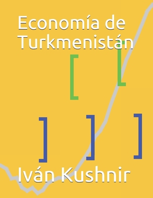 Economía de Turkmenistán [Spanish] B09329KHM8 Book Cover