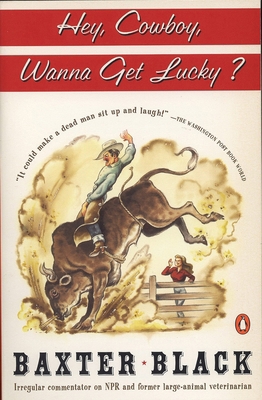 Hey Cowboy, Wanna Get Lucky? B007C2ZIVK Book Cover