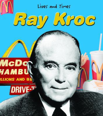 Ray Kroc 1403442584 Book Cover