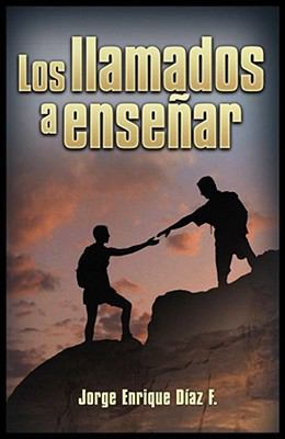 Los Llamados a Ensenar (Spanish Edition) [Spanish] 031111699X Book Cover