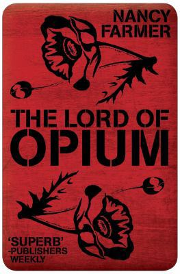 Lord of Opium 1471118290 Book Cover