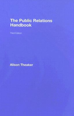The Public Relations Handbook (Media Practice) 0415428033 Book Cover