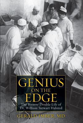 Genius on the Edge: The Bizarre Double Life of ... 1607146274 Book Cover