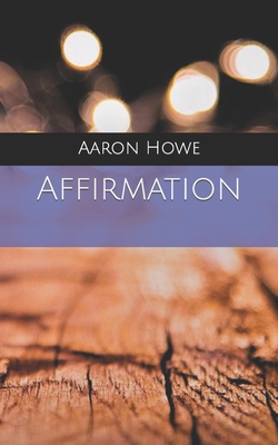 Affirmation 1512309028 Book Cover