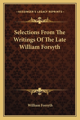 Selections From The Writings Of The Late Willia... 1163599808 Book Cover