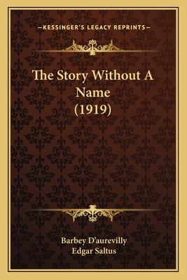 The Story Without A Name (1919) 1165096420 Book Cover