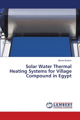 Solar Water Thermal Heating Systems for Village... 6208223989 Book Cover