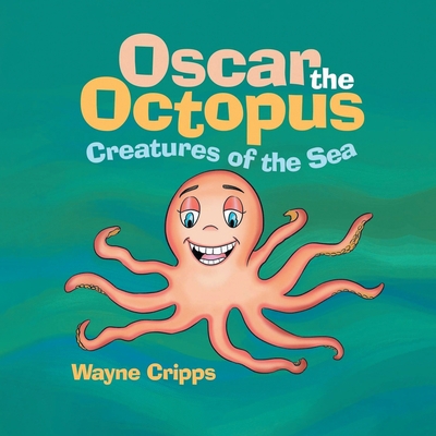 Oscar the Octopus 1959493396 Book Cover