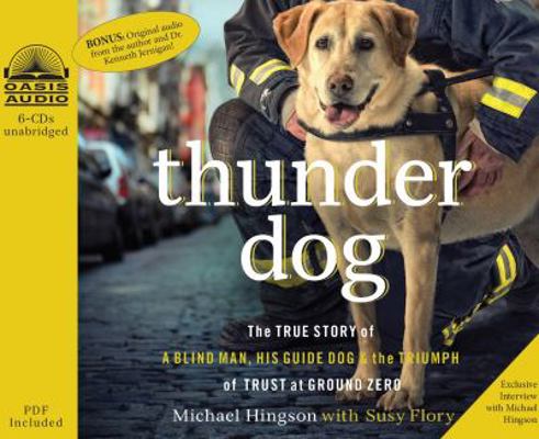 Thunder Dog (Library Edition): The True Story o... 1609813375 Book Cover