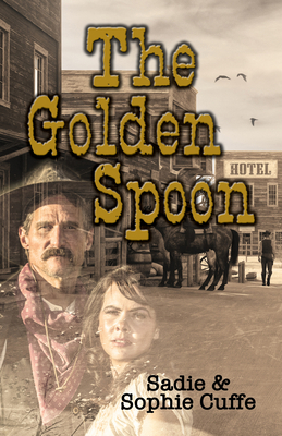 The Golden Spoon 1432894730 Book Cover